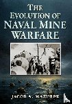 Mazurek, Jacob A - The Evolution of Naval Mine Warfare