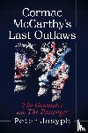 Josyph, Peter - Cormac McCarthy's Last Outlaws