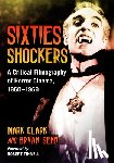 Clark, Mark, Senn, Bryan - Sixties Shockers