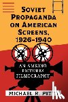Pitts, Michael R - Soviet Propaganda on American Screens