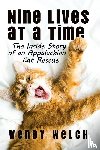 Welch, Wendy - Nine Lives at a Time