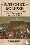 Lizzio, Ken - Natchez Eclipse