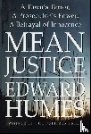 Humes, Edward - Mean Justice