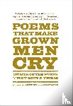Holden, Anthony, Holden, Ben - Poems That Make Grown Men Cry