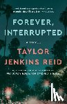 Reid, Taylor Jenkins - Forever, Interrupted
