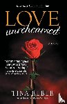 Reber, Tina - Reber, T: Love Unrehearsed