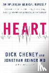 Cheney, Dick - Heart: An American Medical Odyssey