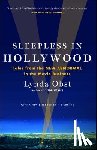 Obst, Lynda - Sleepless in Hollywood