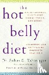 Kshirsagar, Suhas G. - The Hot Belly Diet: A 30-Day Ayurvedic Plan to Reset Your Metabolism, Lose Weight, and Restore Your Body's Natural Balance to Heal Itself