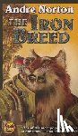 Norton, Andre - The Iron Breed