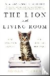 Tucker, Abigail - The Lion in the Living Room