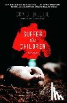 Dilouie, Craig - Dilouie, C: Suffer the Children