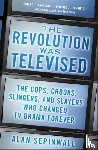 Sepinwall, Alan - The Revolution Was Televised