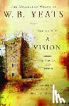 Yeats, William Butler - The Collected Works of W.B. Yeats Volume XIII: A Vision: The Original 1925 Version
