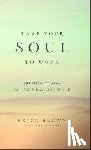 Brown, Erica - Take Your Soul to Work