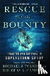 Tougias, Michael J. - Rescue of the Bounty: Disaster and Survival in Superstorm Sandy