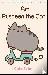 Belton, Claire - I Am Pusheen the Cat