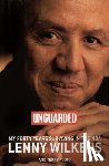 Wilkens, Lenny - Unguarded: My Forty Years Surviving in the NBA