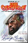Clinton, George - Brothas Be, Yo Like George, Ain't That Funkin' Kinda Hard On You?