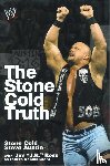 Austin, Steve - Stone Cold Truth