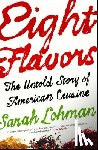 Lohman, Sarah - Eight Flavors
