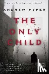 Pyper, Andrew - The Only Child