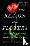 Buchmann, Stephen - The Reason for Flowers