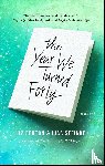 Fenton, Liz, Steinke, Lisa - The Year We Turned Forty