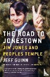 Guinn, Jeff - The Road to Jonestown