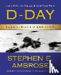 Ambrose, Stephen E. - D-Day Illustrated Edition