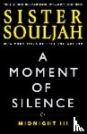 Souljah, Sister - A Moment of Silence