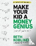 Kobliner, Beth - Make Your Kid A Money Genius (Even If You're Not)