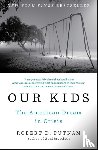 Putnam, Robert D. - Our Kids