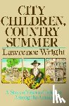 Wright, Lawrence - City Children, Country Summer