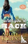 Glines, Abbi - When You're Back