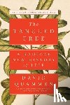 Quammen, David - The Tangled Tree: A Radical New History of Life