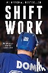 Domi, Tie - Shift Work