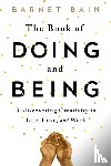 Bain, Barnet - The Book of Doing and Being