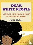 Simien, Justin - Dear White People