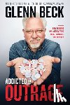 Beck, Glenn - Addicted to Outrage