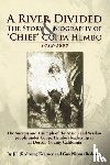 Kearney, Jill (Redcorn), Nixon, Guy (Redcorn) - A River Divided the Story & Biography of ' Chief ' Coppa Hembo