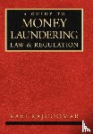 Rajcoomar, Ravi - A Guide to Money Laundering Law and Regulation