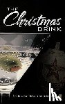 Cunningham, Clay - The Christmas Drink