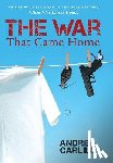 Carlile, Andrea - The War That Came Home