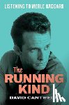 Cantwell, David - The Running Kind – Listening to Merle Haggard