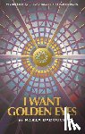 Dadouch, Maria - I Want Golden Eyes