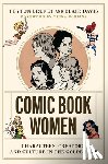 Brunet, Peyton, Davis, Blair - Comic Book Women – Characters, Creators, and Culture in the Golden Age