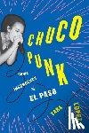 Lopez, Tara - Chuco Punk