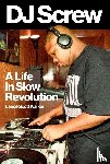 Walker, Lance Scott - DJ Screw