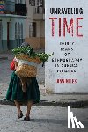 Miles, Ann - Unraveling Time